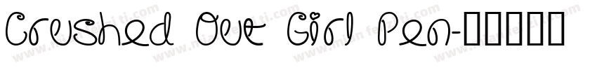 Crushed Out Girl Pen字体转换